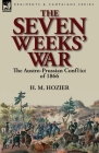 The Seven Weeks' War: the Austro-Prussian Conflict of 1866 Cover Image