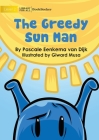 The Greedy Sun Man Cover Image