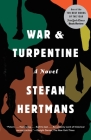 War and Turpentine: A Novel Cover Image