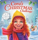 Cora's Christmas Challenge: A Magical Story of Friendship, Festive Fun, and the Spirit of Giving Cover Image