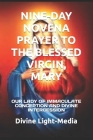 Nine-Day Novena Prayer to the Blessed Virgin, Mary: Our Lady of Immaculate Conception and Divine Intercession Cover Image