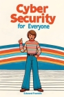 Cybersecurity for Everyone By Edward Franklin Cover Image