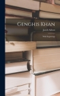 Genghis Khan: With Engravings By Jacob Abbott Cover Image