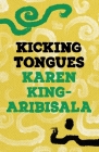 Kicking Tongues By Karen King-Aribisala Cover Image