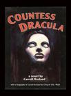 Countess Dracula (hardback) By Carroll Borland Cover Image