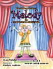 The Musical Stories of Melody the Marvelous Musician: Book 1 Melody and Harmony Cover Image