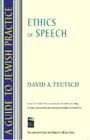A Guide to Jewish Practice: Ethics of Speech Cover Image