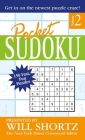 Pocket Sudoku Presented by Will Shortz, Volume 2: 150 Fast, Fun Puzzles By Will Shortz (Editor) Cover Image