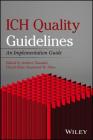 Ich Quality Guidelines: An Implementation Guide By Andrew Teasdale (Editor), David Elder (Editor), Raymond W. Nims (Editor) Cover Image