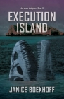 Execution Island By Janice Boekhoff Cover Image