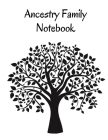 Ancestry Family Notebook: Family Tracker Workbook To Record Your Family's History Genealogy and Memories Black Cover Image