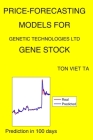 Price-Forecasting Models for Genetic Technologies Ltd GENE Stock By Ton Viet Ta Cover Image