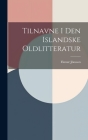 Tilnavne I Den Islandske Oldlitteratur Cover Image