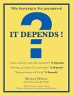 It Depends ! By Michael Hebron, Stephen Yazulla (Contribution by) Cover Image