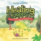 Healing Hoppy: A Story About Holistic Care and Kindness Cover Image