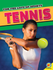 Tennis (For the Love of Sports) Cover Image