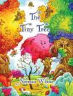 The Tiny Tree By Norman Whaler, Hrytskova Polina (Illustrator) Cover Image