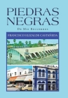 Piedras Negras: De Mis Recuerdos By Francisco Elizalde Castañeda Cover Image