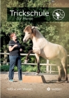 Trickschule für Pferde: Kreative Kopfarbeit für schlaue Rösser Cover Image