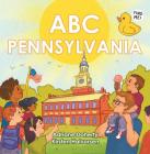 ABC Pennsylvania By Adriane Doherty, Kirsten Halvorsen (Illustrator) Cover Image