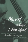 Myself When I Am Real By Gene Santoro Cover Image