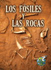 Los Fósiles Y Las Rocas: Fossils and Rocks (My Science Library) By Kimberly Hutmacher Cover Image