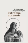 St. Nowenna Maryi Dzieciątka: Patronka uczennic By Fa Ezra Mateus Cover Image