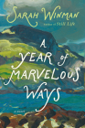 A Year of Marvelous Ways By Sarah Winman Cover Image