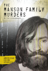 Manson Family Murders By Tom Streissguth Cover Image