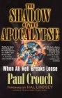 The Shadow of the Apocalypse: When All Hell Breaks Loose Cover Image
