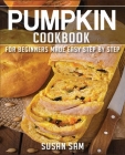 Pumpkin Cookbook: Book 2 By Susan Sam Cover Image