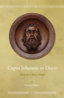 Caput Johannis in Disco: {Essay on a Man's Head} (Visualising the Middle Ages #8) By Barbara Baert Cover Image