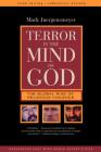 Terror in the Mind of God: The Global Rise of Religious Violence (Comparative Studies in Religion and Society #13) Cover Image