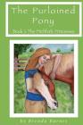 The Purloined Pony By Christina Bauer (Illustrator), Brenda Barnes Cover Image