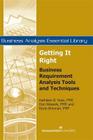 Getting It Right: Business Requirement Analysis Tools and Techniques By Kathleen B. Hass, Don J. Wessels, Kevin Brennan Cover Image