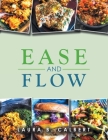 Ease and Flow By Laura B. Calbert Cover Image