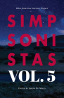 Simpsonistas Vol. 5: Tales from the New Literary Project By Joseph Di Prisco (Editor), Joyce Carol Oates (Contribution by), Manuel Muñoz (Contribution by) Cover Image