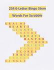 234 6-Letter Bingo Stem Words By Bob &. Espy Navarro Cover Image