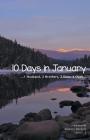 10 Days in January: ...1 Husband, 2 Brothers, 3 Sons, 4 Dads... By Eleanor Deckert Cover Image
