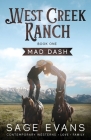 Mad Dash: A Modern Western Romance By Sage Evans Cover Image