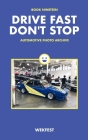 Drive Fast Don't Stop - Book 19: Wekfest: Wekfest Cover Image