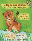 Le Lion qui se vit dans l'eau: Edition français-dari By Idries Shah, Ingrid Rodriguez (Illustrator) Cover Image