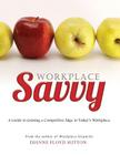 Workplace Savvy By Dianne Floyd Sutton, Tim Stranges (With), Bernard Robinson (With) Cover Image