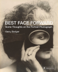 Best Face Forward: Some Thoughts on the Portrait Photograph Cover Image