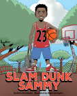 Slam Dunk Sammy By David Aro, Nigel Carrington (Illustrator) Cover Image