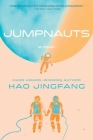 Jumpnauts: A Novel (Folding Universe) By Hao Jingfang, Ken Liu (Translated by) Cover Image
