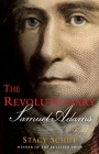 The Revolutionary: Samuel Adams Cover Image
