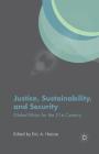 Justice, Sustainability, and Security: Global Ethics for the 21st Century Cover Image