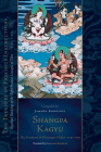 Shangpa Kagyu: The Tradition of Khyungpo Naljor, Part Two: Essential Teachings of the Eight Practice Lineages of Tibet, Volume 12 (The Treasury of Precious Instructions) Cover Image