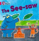 The See-Saw Workbook (Collins Big Cat) By Paul Shipton, Brett Hudson (Illustrator) Cover Image